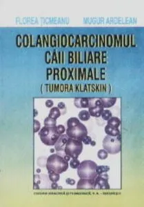 Colangiocarcinomul cailor biliare de F. Ticmeanu