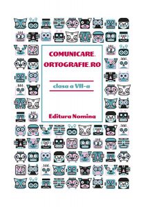 Comunicare.ortografie.ro Clasa a VII-a 2018
