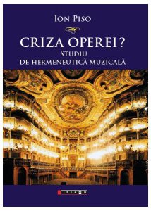 Criza operei? Studiu de hermeneutică muzicală