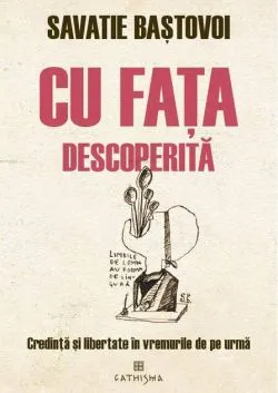 Cu fața descoperită de Savatie Bastovoi