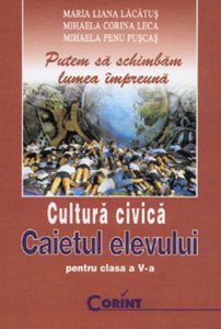 Cultura civica. Caietul elevului pentru clasa a V-a