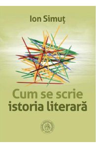 Cum se scrie istoria literara