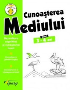 Cunoașterea mediului. Nivel 3-4 ani
