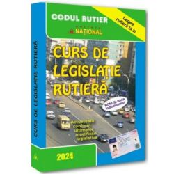 Curs de legislaţie rutieră 2024