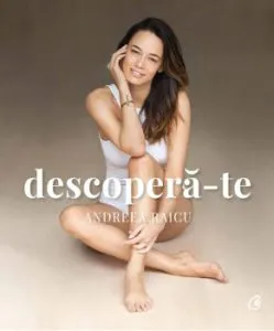 Descopera-te de Andreea Raicu