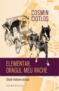 Elementar, dragul meu Rache de Cosmin Ciotlos