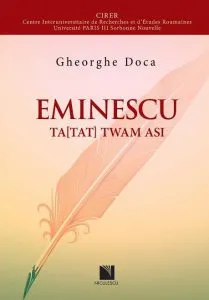 Eminescu. Ta(Tat) Twam asi de Gheorghe Doca