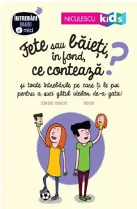 Fete sau baieti, in fond ce conteaza? de Colectiv