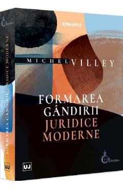 Formarea gandirii juridice moderne