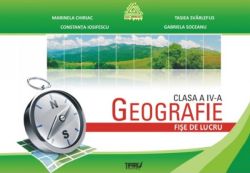 Geografie. Fise de lucru - Clasa 4