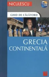 Grecia continentala. Ghid de calatorie