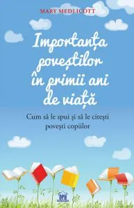 Importanta povestilor in primii ani de viata de Mary Medlicott