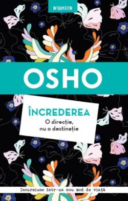 Increderea. O directie, nu o destinatie