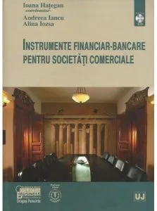 Instrumente financiar-bancare pentru societati comerciale (cu CD)