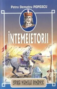 Intemeietorii de Petru Demetru Popescu