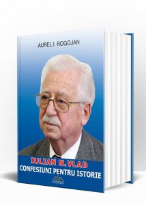Iulian N. Vlad Confesiuni pentru istorie