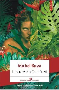 La soarele neimblanzit de Michel Bussi