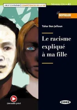 Le racisme expliqué à ma fille   Audio   App (Niveau un A1) de Tahar Ben Jelloun