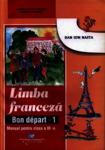 Limba franceza. Manual clasa a III-a