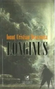 Longinus de Ionut Cristian Deaconita