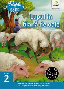 Lupul in blana de oaie. Fabulele lui Esop: Nivelul 2