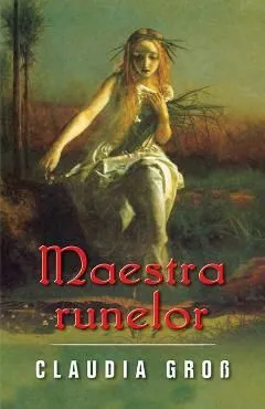 Maestra runelor de Claudia Grob
