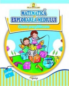 Matematica si explorarea mediului, clasa pregatitoare partea I