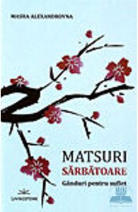 Matsuri. Sarbatoare. Ganduri pentru suflet
