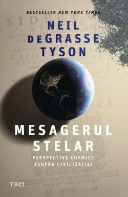 Mesagerul stelar de Neil deGrasse Tyson