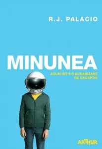 Minunea. Movie Edition de R.J. Palacio
