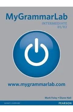 MyGrammarLab Intermediate B1, B2 de Diane Hall