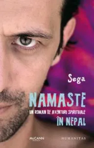 Namaste: un roman de aventuri spirituale in Nepal de Sega