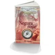 Negura rosie. Creatorii de harti. Cartea a treia de S.E. Grove