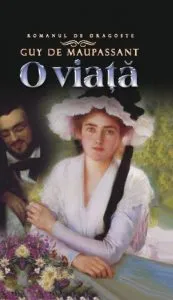 O viata de Guy de Maupassant