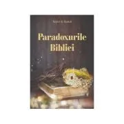Paradoxurile Bibliei de Taylor G. Bunch