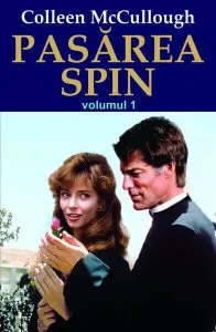 Pasărea spin Vol. 1 de Colleen McCullough