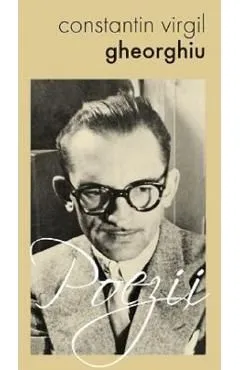 Poezii de Constantin Virgil Gheorghiu