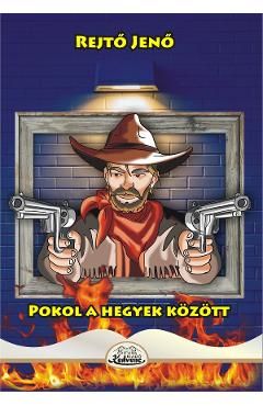 Pokol a hegyek kozott