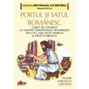 Portul si satul romanesc. Carte de colorat de Mihaela Grosan