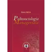 Psihosociologia manageriala de Elvira Nica