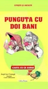 Punguta cu doi bani (contine CD audio)