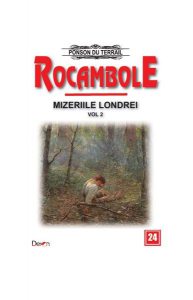 Rocambole 24. Mizeriile Londrei Vol.2