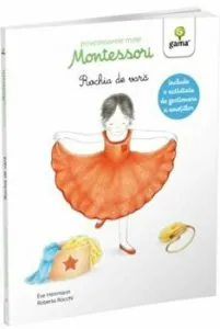 Rochia de vara. Povestioarele mele Montessori de Eve Herrmann