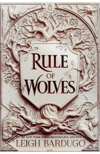 Rule of Wolves. King of Scars #2