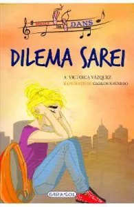 Scoala de dans. Dilema Sarei de Victoria Vazquez