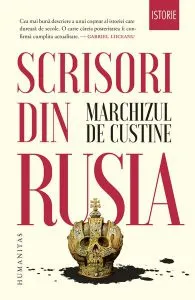 Scrisori din Rusia: Rusia în 1839 de Marchizul  de Custine