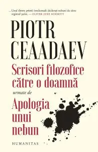 Scrisori filozofice catre o doamna de Piotr Ceaadaev