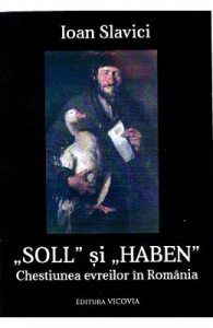 Soll si Haben. Chestiunea evreilor din Romania