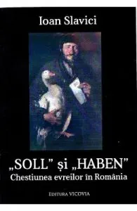 Soll si Haben. Chestiunea evreilor din Romania de Ioan Slavici