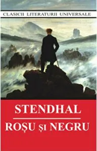 Stendhal. Rosu si negru de Stendhal